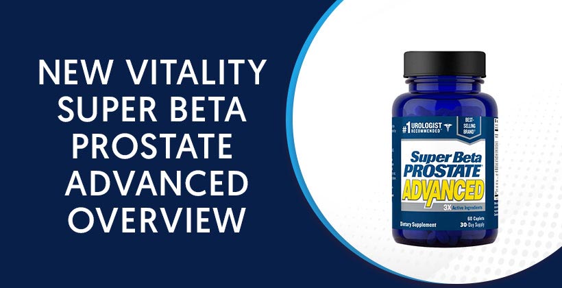 New Vitality Super Beta Prostate Advanced