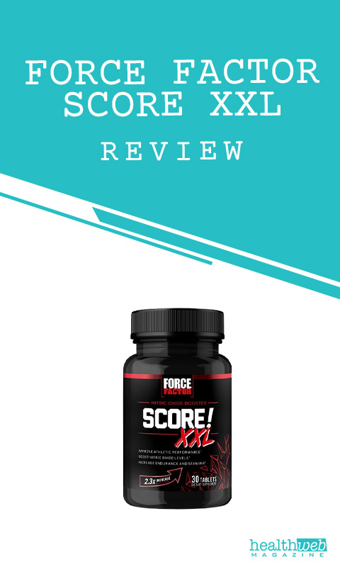Force Factor Score XXL Review | Nitric Oxide Booster Supplement