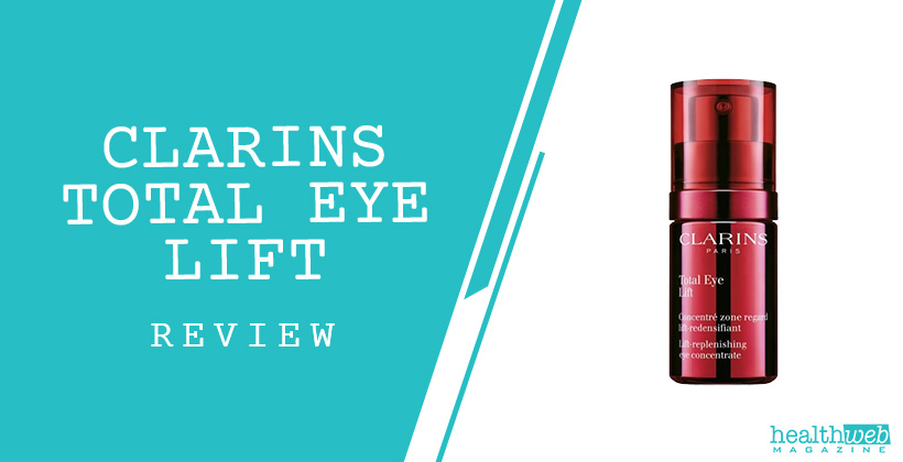 Clarins Total Eye Lift Review – Anti-Aging Eye Cream for Wrinkles & Puffiness