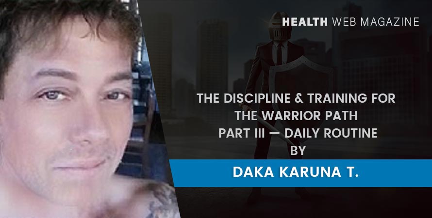 Discipline and Training for the Warrior Path III