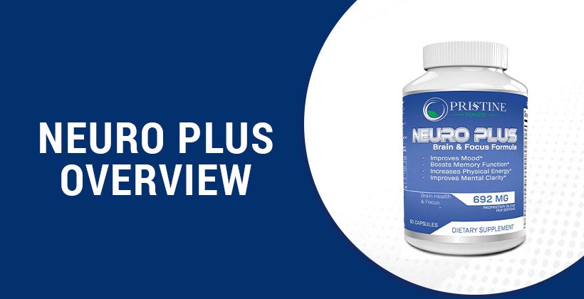 Neuro Plus Review – Brain Supplement for Memory, Focus & Mental Clarity