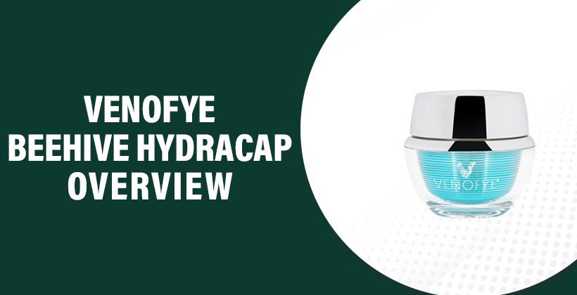 venofye-beehive-hydracap