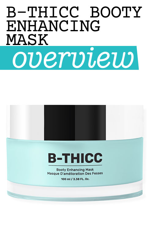 B-Thicc Booty Enhancing Mask