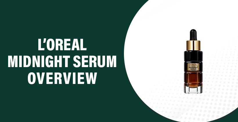 L’Oreal Midnight Serum