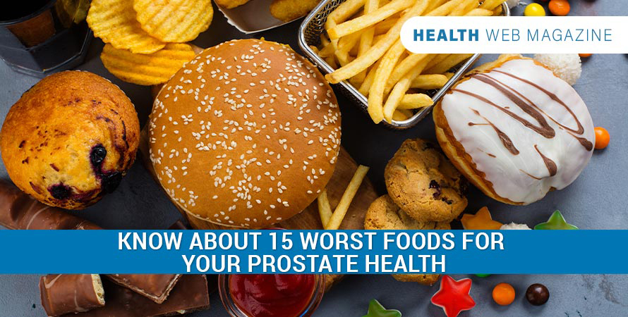 Worst Foods for Your Prostate Health