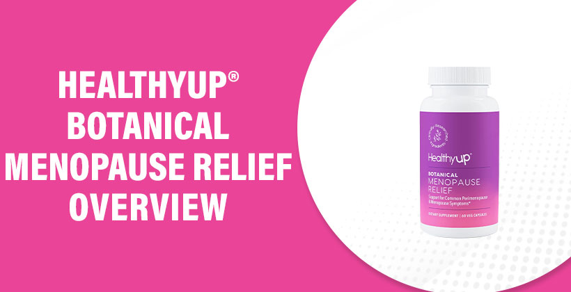 HealthyUp® Botanical Menopause Relief