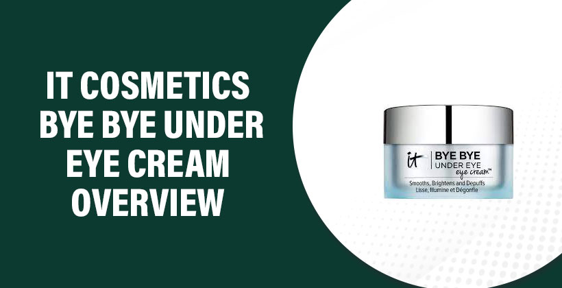 IT Cosmetics Bye Bye Under Eye Cream