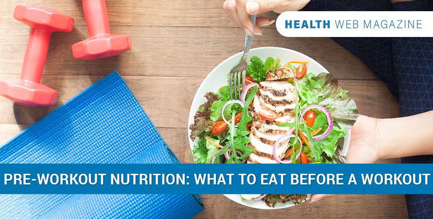What To Eat Before A Workout