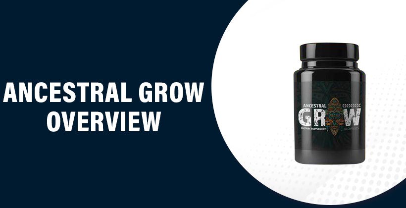 ancestral grow