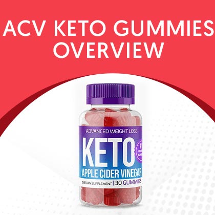 ACV Keto Gummies
