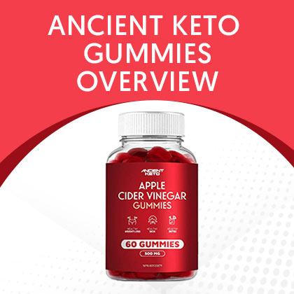 Ancient Keto Gummies