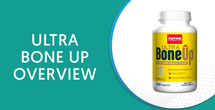 Ultra Bone Up Review – Calcium and Vitamin D Supplement for Stronger Bones