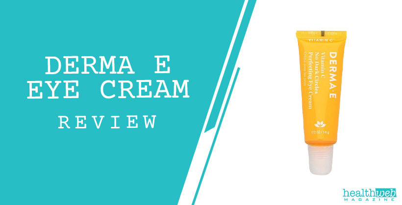 Derma E Eye Cream Review – Vitamin C Eye Cream for Dark Circles & Puffiness