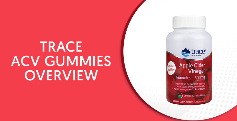 Trace ACV Gummies d