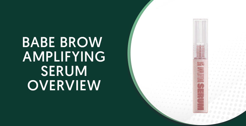 Babe Brow Amplifying Serum