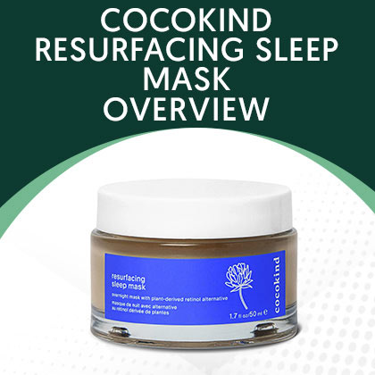 Cocokind Resurfacing Sleep Mask