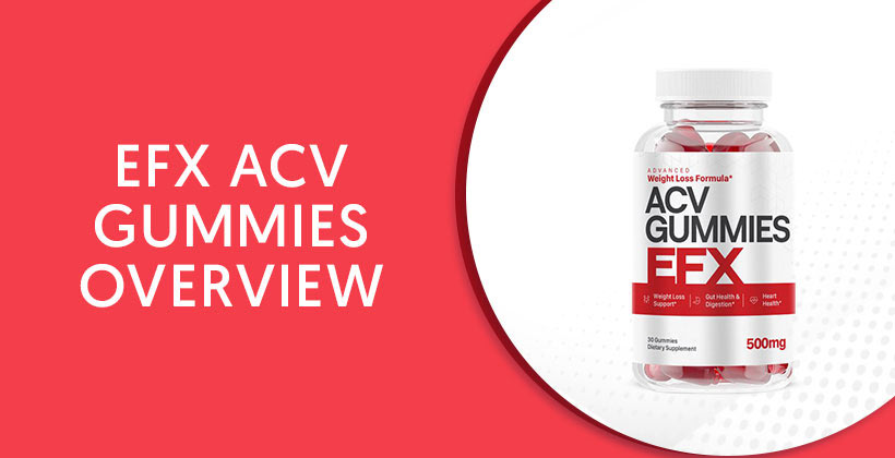 EFX ACV Gummies