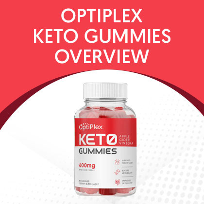 OptiPlex Keto Gummies