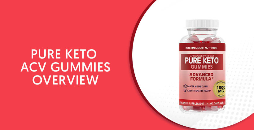 Pure Keto ACV Gummies