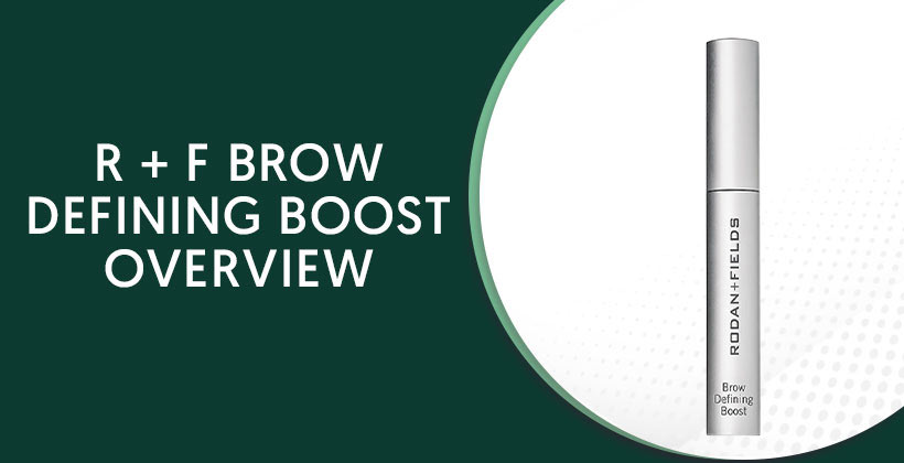 R + F Brow Defining Boost