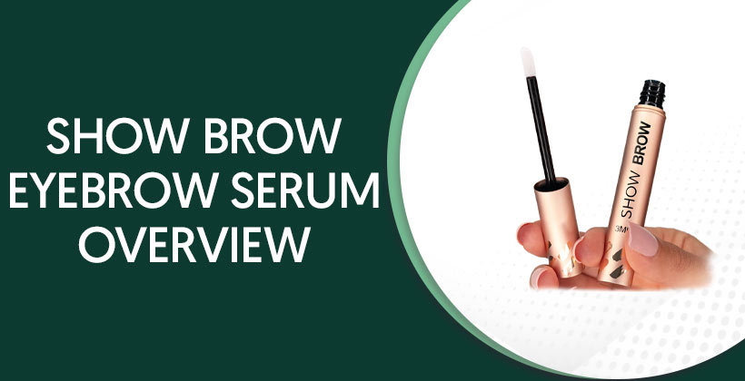SHOW BROW Eyebrow Serum