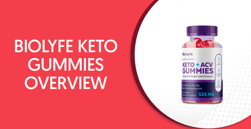 BioLyfe Keto Gummies