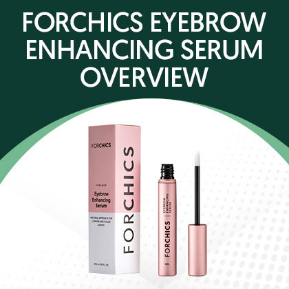 Forchics Eyebrow Enhancing Serum