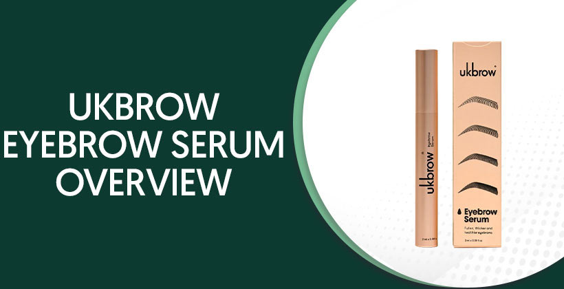 Ukbrow Eyebrow SerumUkbrow Eyebrow Serum