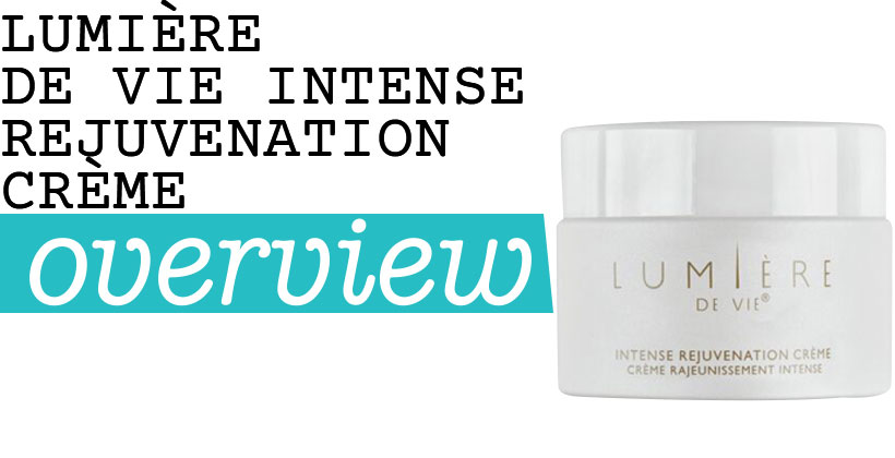 Lumière de Vie Intense Rejuvenation Crème