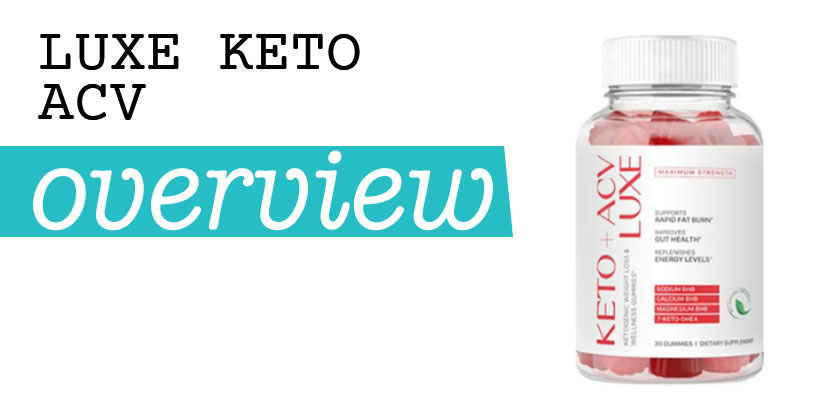 Luxe Keto ACV Gummies