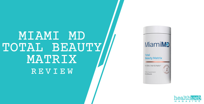 Miami MD Total Beauty Matrix Review – Anti-Aging Supplement Bottle
