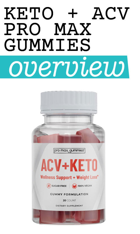 Keto + ACV Pro Max Gummies