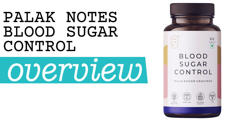 Palak Notes Blood Sugar Control