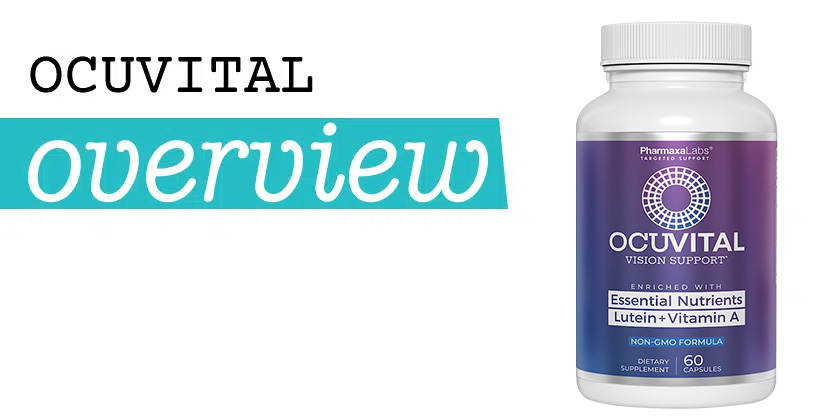 Ocuvital Review – Natural Eye Health Supplement for Vision Support