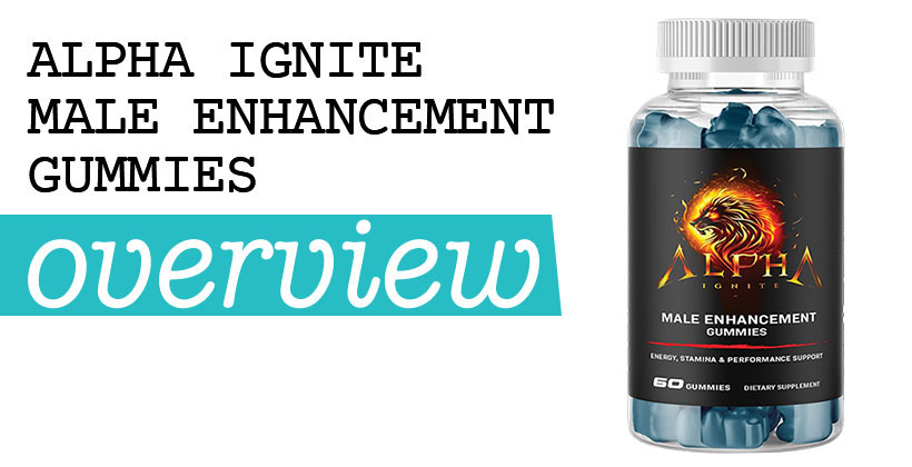 Alpha Ignite Male Enhancement Gummies