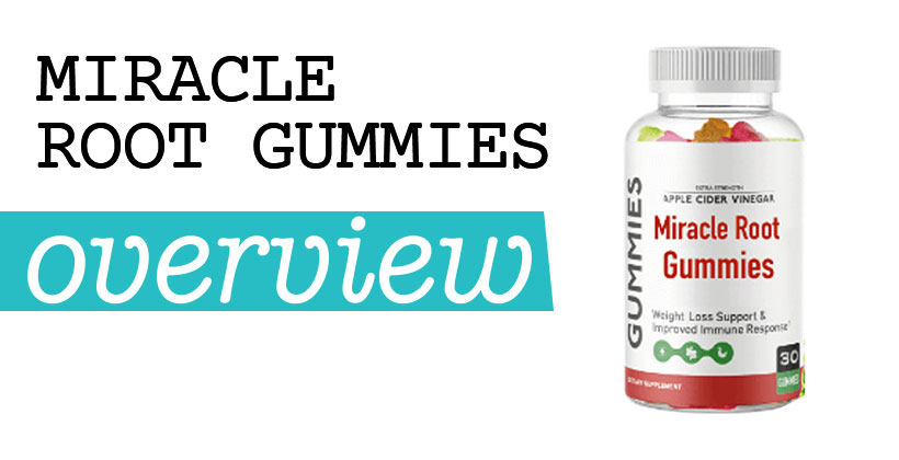 Miracle Root Gummies