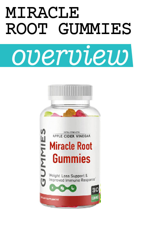 Miracle Root Gummies