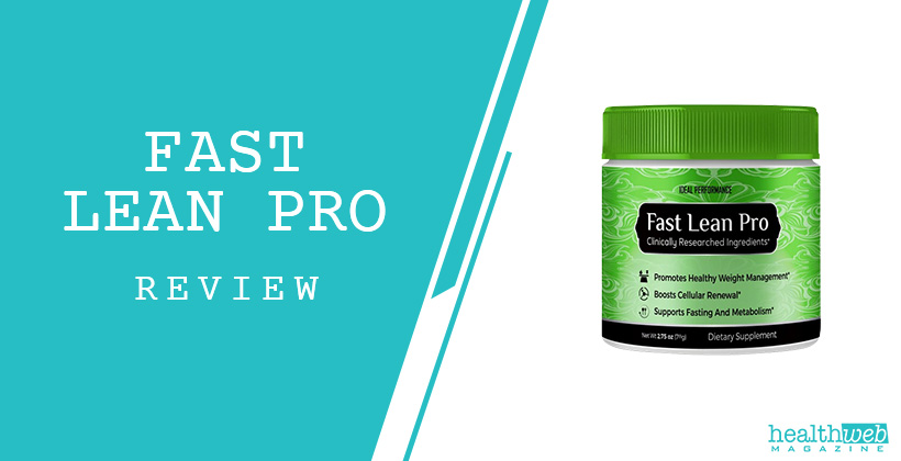 Fast Lean Pro Review – Weight Management & Metabolic Support Supplement