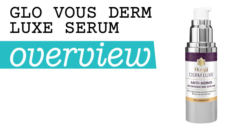 Glo Vous Derm Luxe Serum
