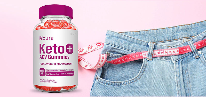 Noura Keto ACV Gummies