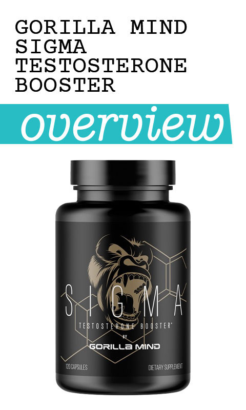Gorilla Mind Sigma Testosterone Booster Review – Bottle of Gorilla Mind Sigma Testosterone Support Supplement