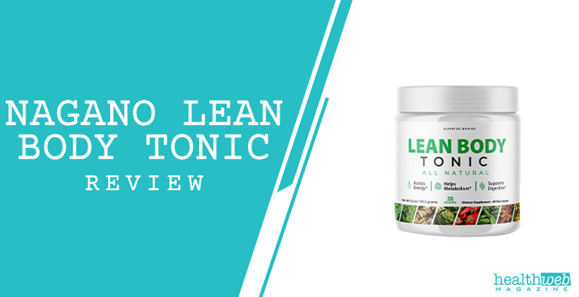 Nagano Lean Body Tonic Review – Natural Supplement for Weight Management