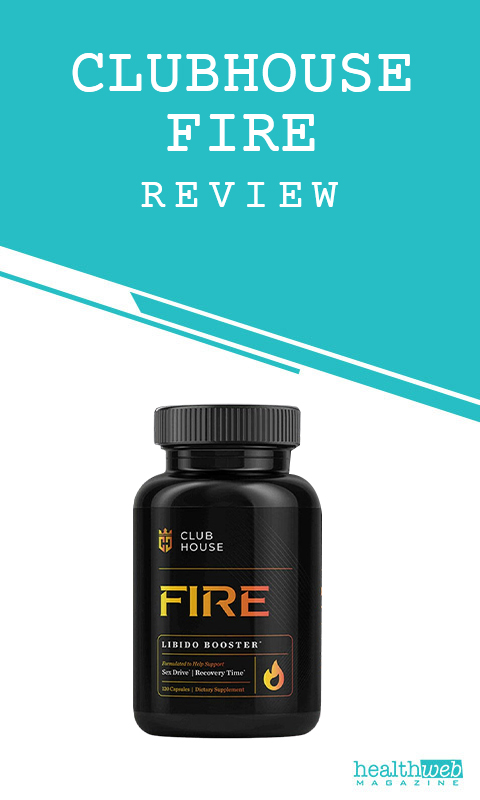 Clubhouse Fire Libido Booster Review – Male Performance Support Supplement Bottle