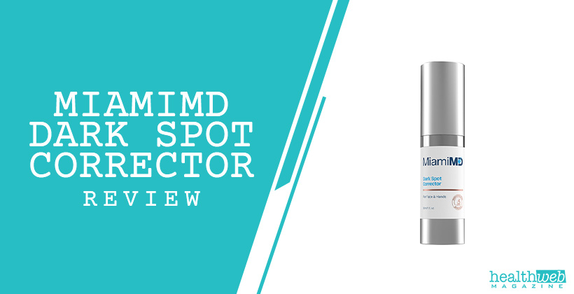 MiamiMD Dark Spot Corrector Review – Hyperpigmentation Treatment