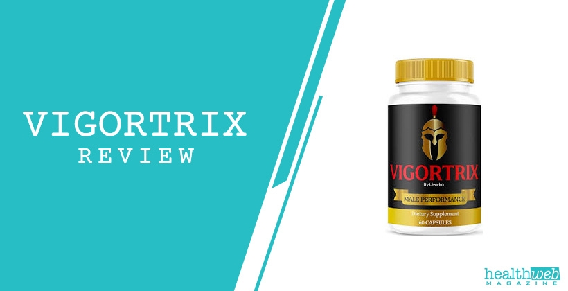 Vigortrix Review