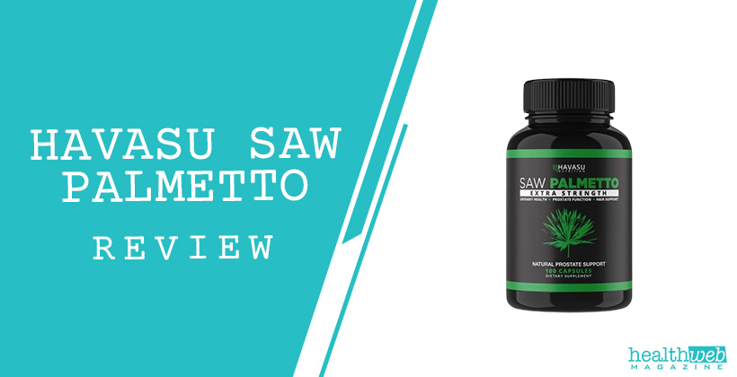Havasu Saw Palmetto Review – Prostate, Urinary & Hair Health Supplement