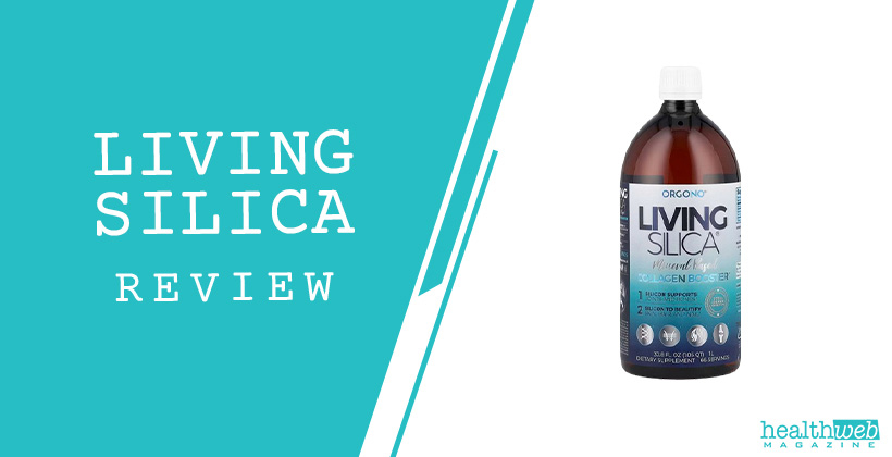 Living Silica Review – Collagen Booster for Skin & Joints