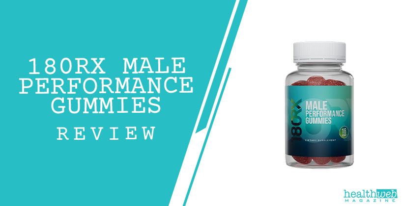 180RX Male Performance Gummies Review - Enhance Vitality & Energy