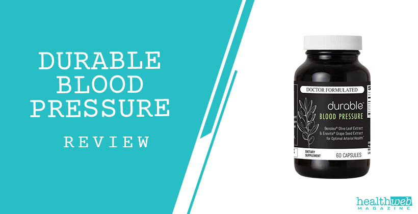 Durable Blood Pressure Review – Natural Supplement for Heart Health
